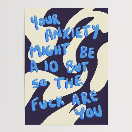 ANXIETY 10 ART PRINT