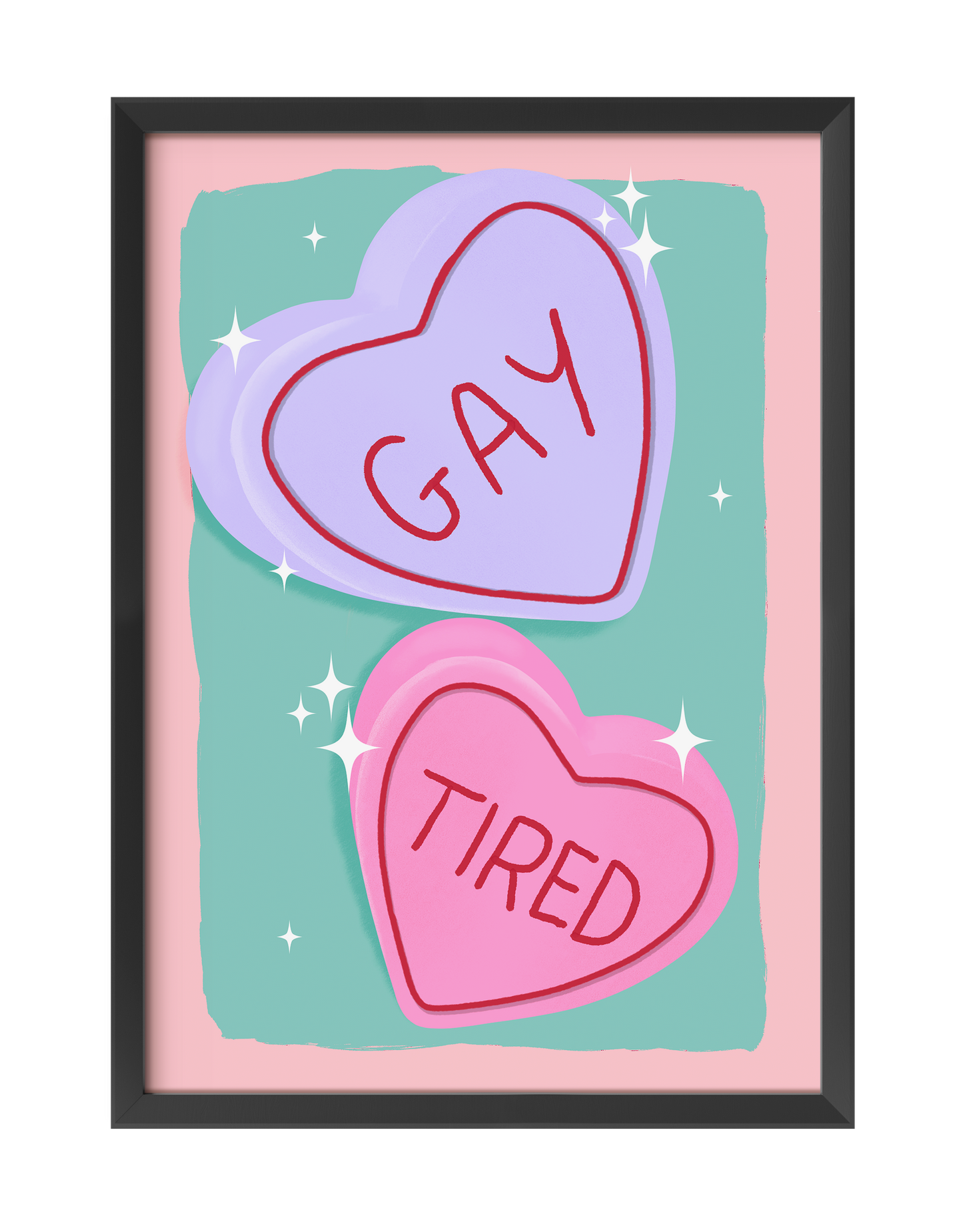 GAY & TIRED ART PRINT