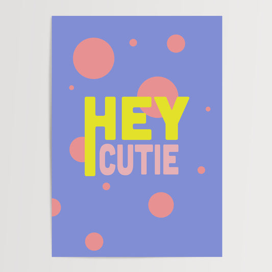 HEY CUTIE