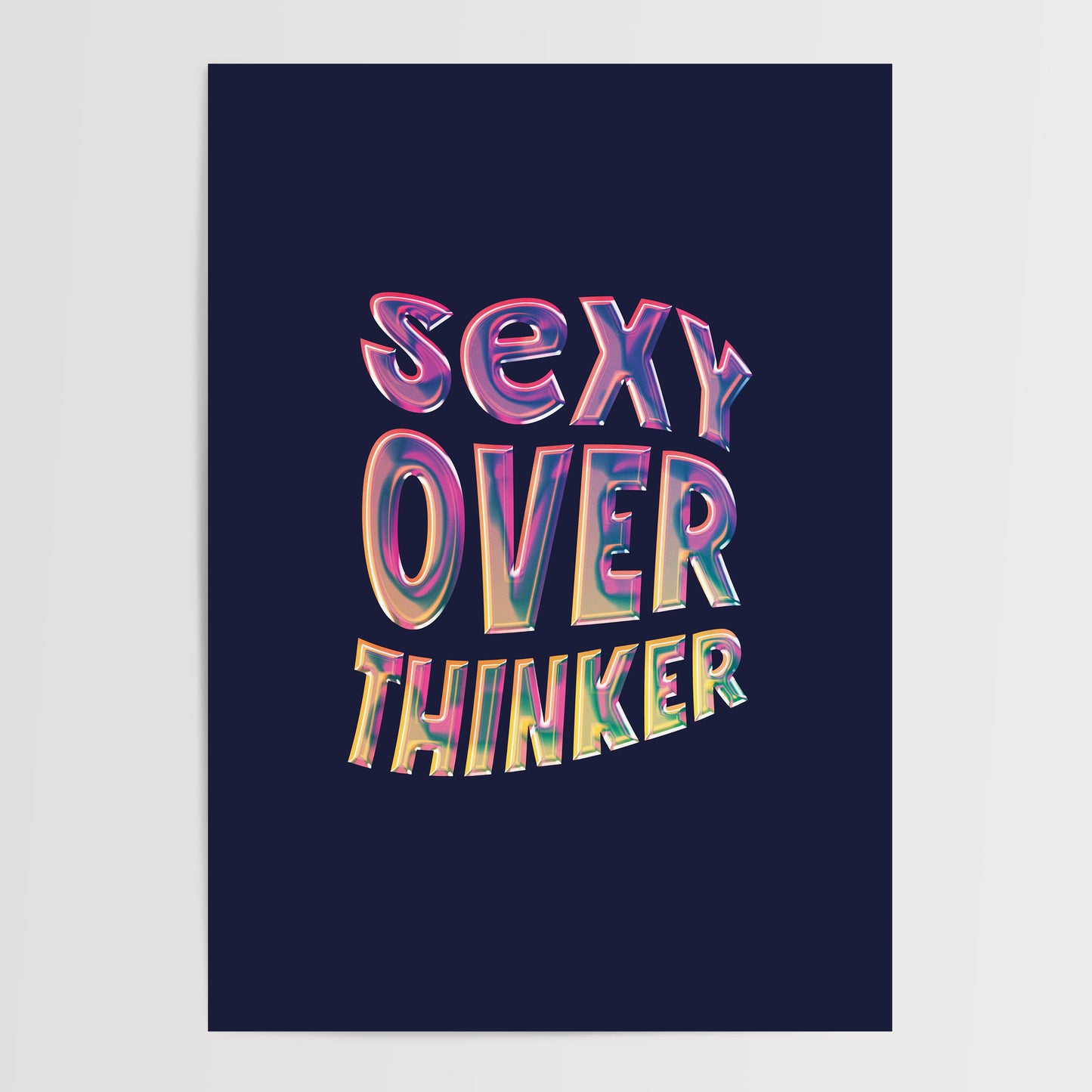 SEXY OVERTHINKER ART PRINT