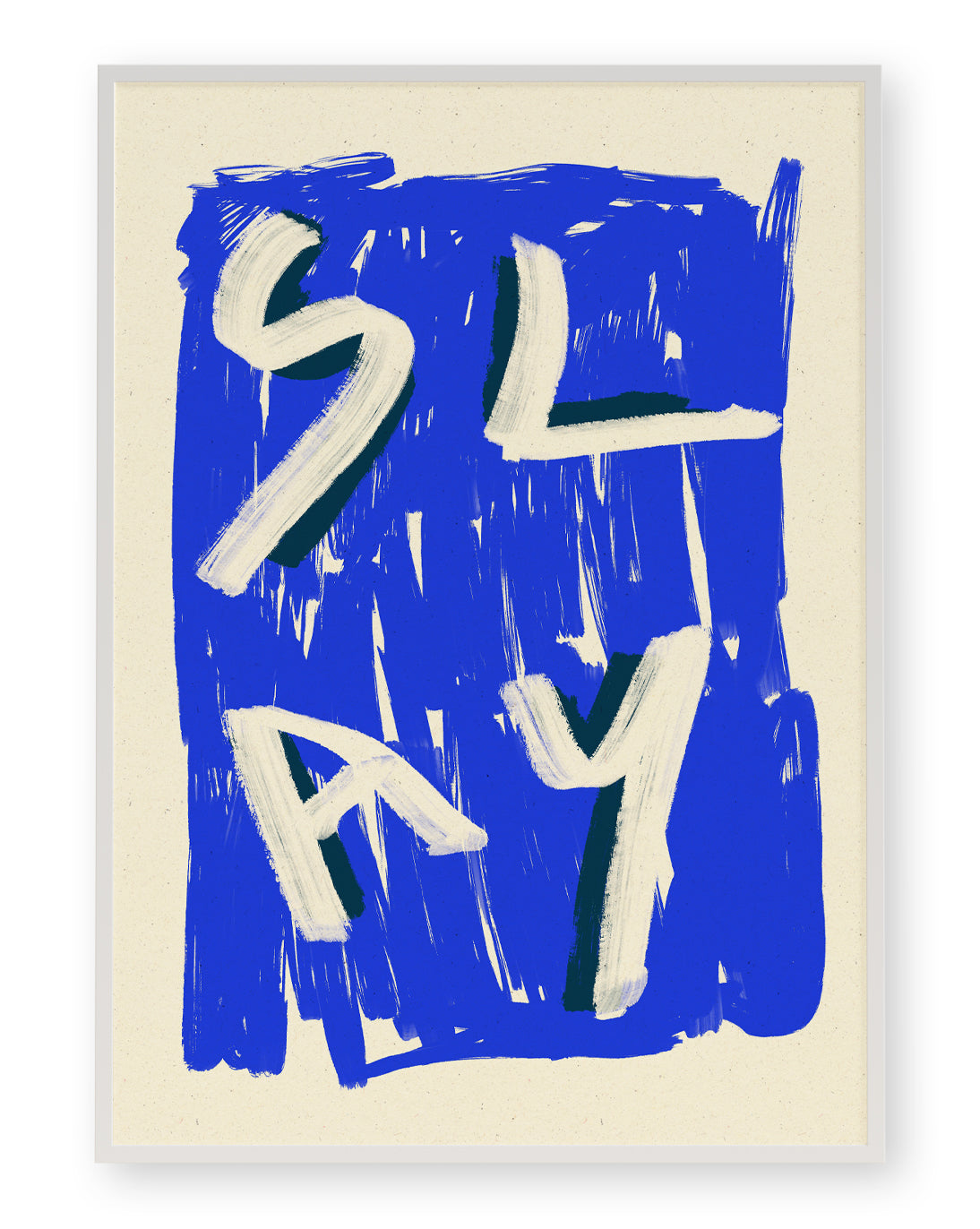 SLAY 03 ART PRINT - nertdawg