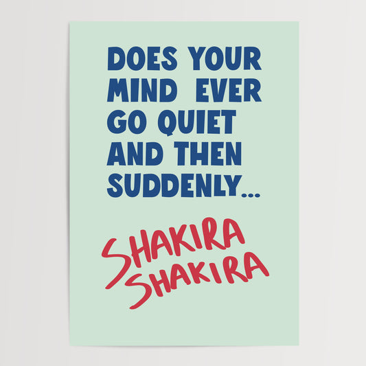 DOES YOUR MIND EVER... ART PRINT