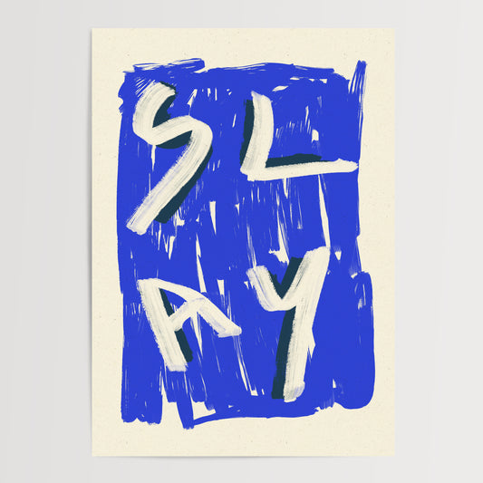 SLAY 03 ART PRINT