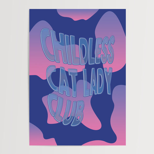 CHILDLESS CAT LADY ART PRINT