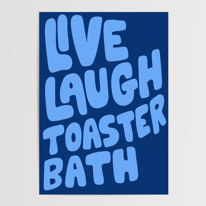 LIVE LAUGH TOASTER BATH ART PRINT